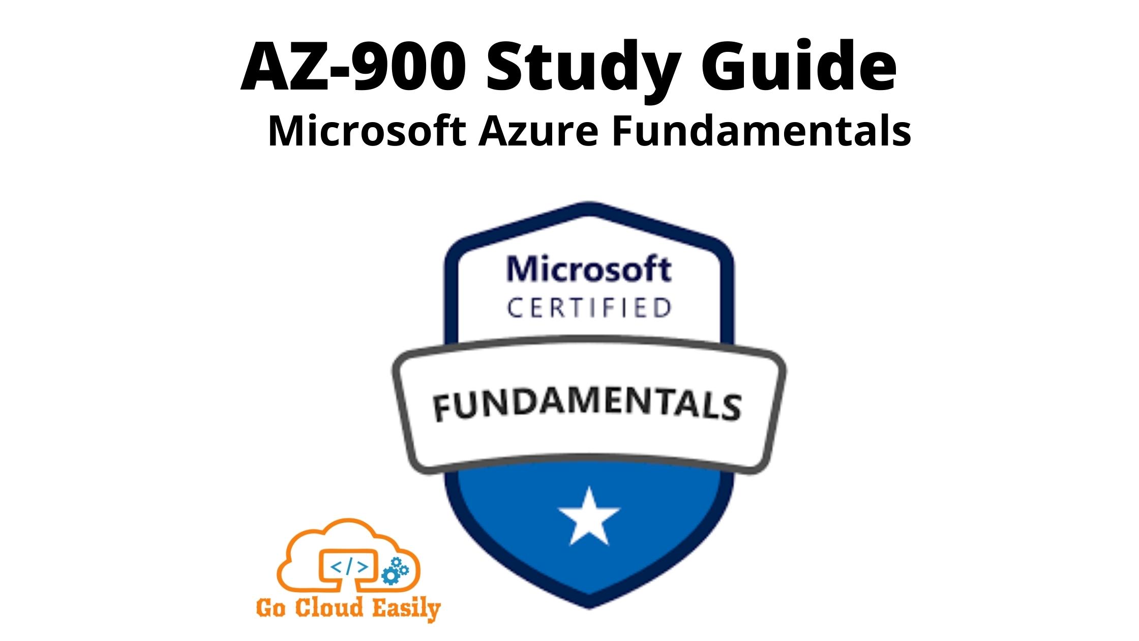 AZ900 Microsoft Azure Fundamentals Free Course & Study Guide Go